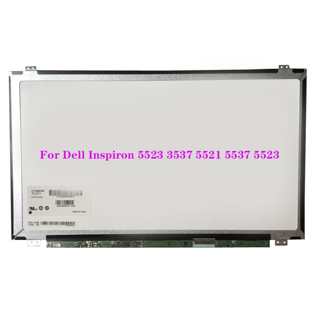 

15.6 Inch LP156WHB-TLC1 For Dell Inspiron 3521 5523 3537 5521 5537 5523 LVDS 40 Pins 1366x768 Laptop LED Matrix Screen