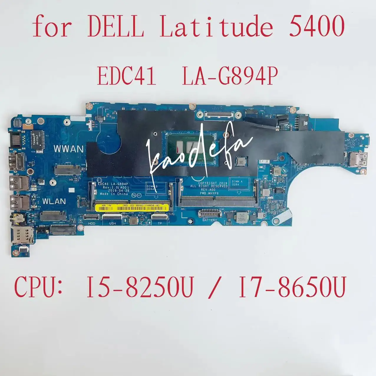 

For Dell Latitude 5400 Laptop Motherboard CPU:I5-8365U I7-8650U CN-043NHW CN-03TWCF EDC41 LA-G894P Mainboard 100% Test OK