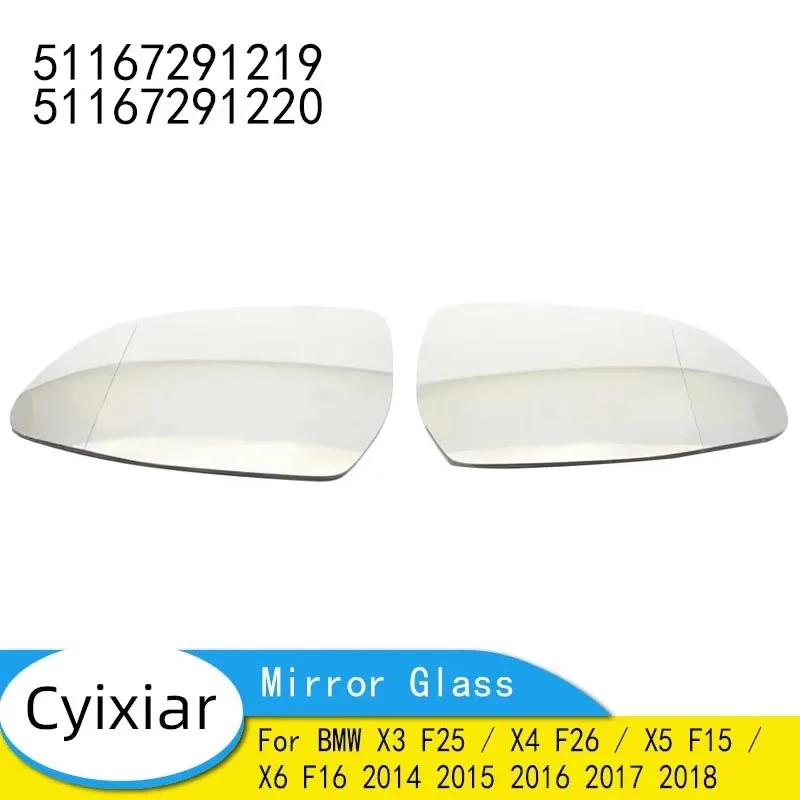 

Car Mirror Glass for BMW X3 F25 / X4 F26 / X5 F15 / X6 F16 2014 2015 2016 2017 2018 51167291219 51167291220