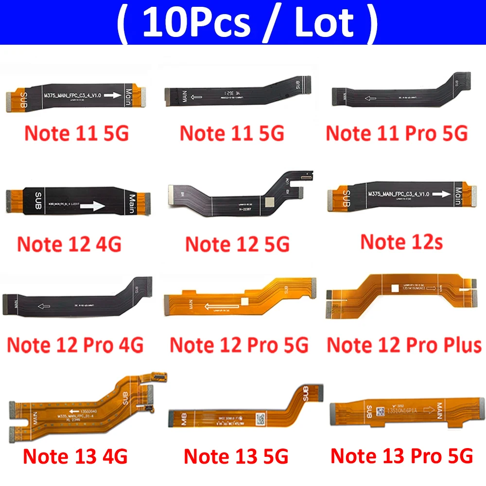 

10Pcs/Lot, New For Xiaomi Redmi Note 11 12 13 Pro Plus 4G 5G 11S 11T 12s Main Motherboard Flex Cable Replacement parts