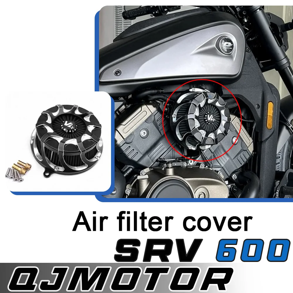 

For QJMOTOR SRV600 600SRV QJ srv600 motorcycle modified parts aluminum alloy air filter cover