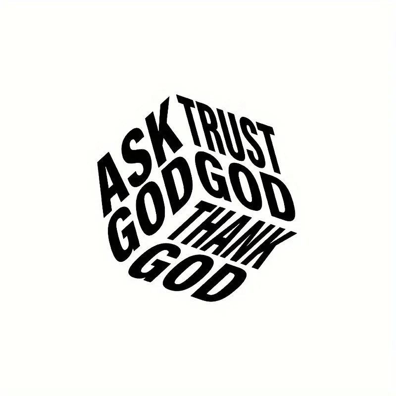 1PC Motivational "Ask Trust Thank God" Sticker, High - Quality, for Vehicles, Laptops, Notebooks, Skateboards, Phone Covers