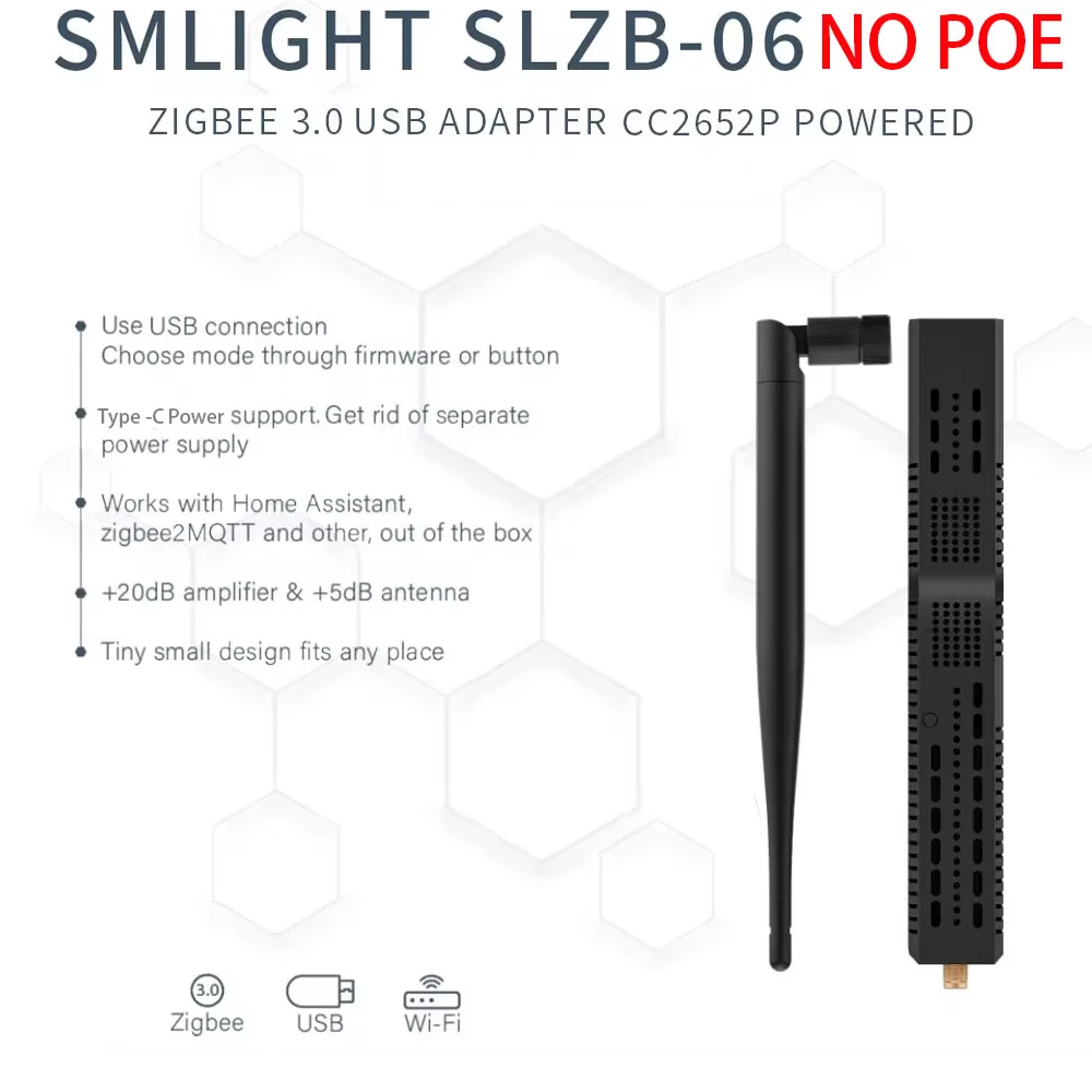 USB, และอะแดปเตอร์ WiFi โดยไม่มีการสนับสนุน PoE, smlight SLZB-06-A ZigBee 3.0กับ Ethernet, ทำงานร่วมกับ Zigbee2MQTT, Home Assistant, Zha