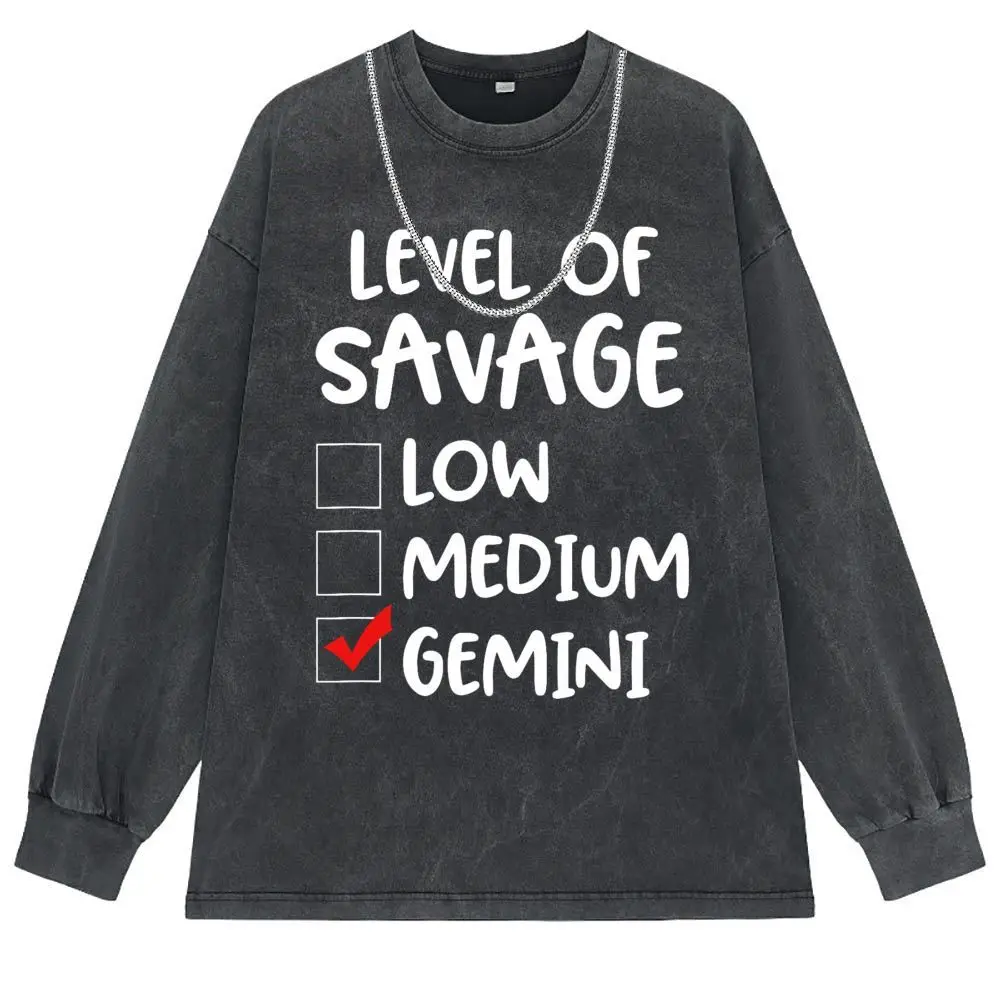 Zodiac Horoscope Gemini Level Of Savage Pun Funny New T Shirt Company Men Sweatshirts Long Sleeve Slim Fit