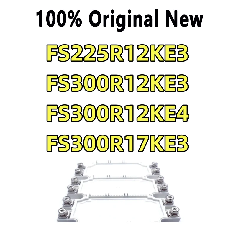 100% Tested Fs225r12ke3 Fs300r12ke3, Fs300r12ke3, Fs300r12ke4, Fs300r17ke3