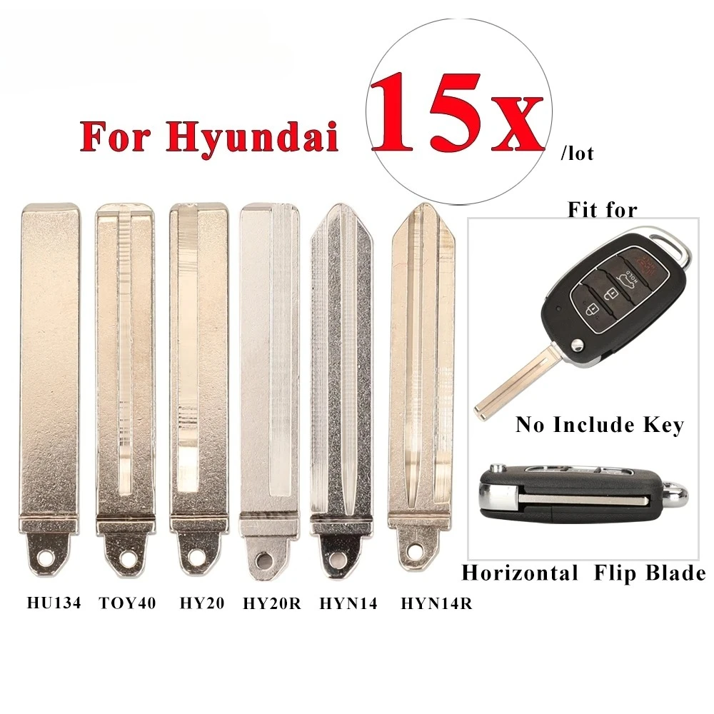 

15pcs Horizontal Flip Car Key BladeBlank ForHyundai Solaris Creta Ix25 Kona Tucson Sonata I40 Elantra Ix35 I20 Ix45