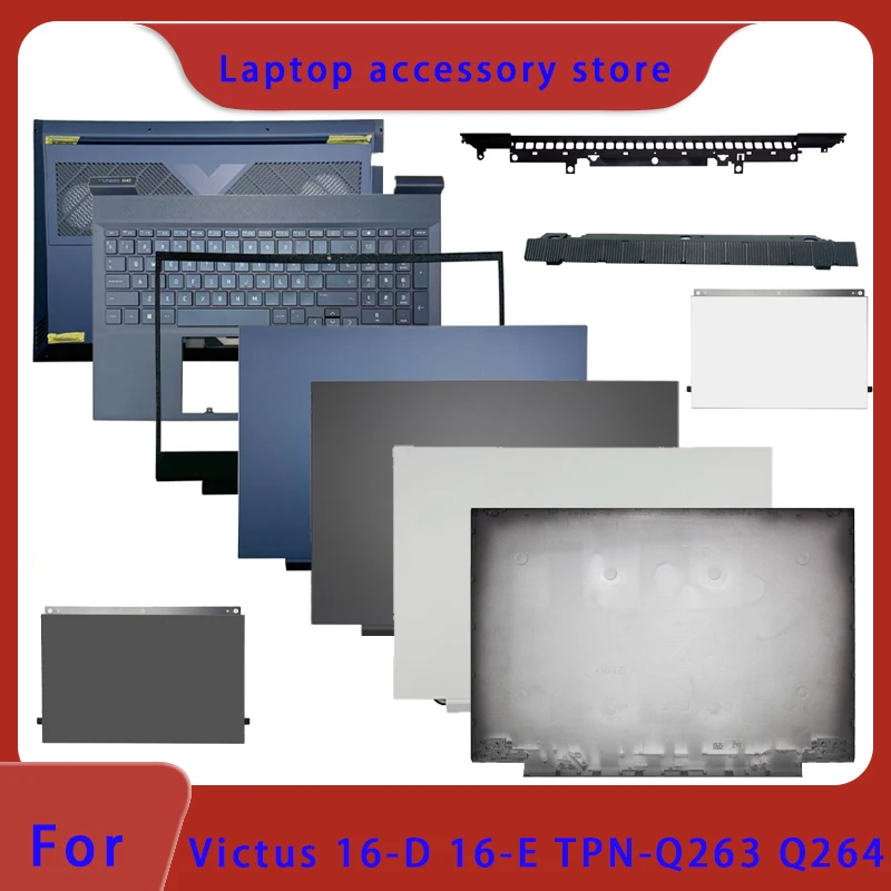 Suitable for Light and Shadow Elf 7 8 TPN-Q263 Q264 Victus 16-D 16-E LCD Screen Top Shell Screen Frame Palm Support Bottom Shell