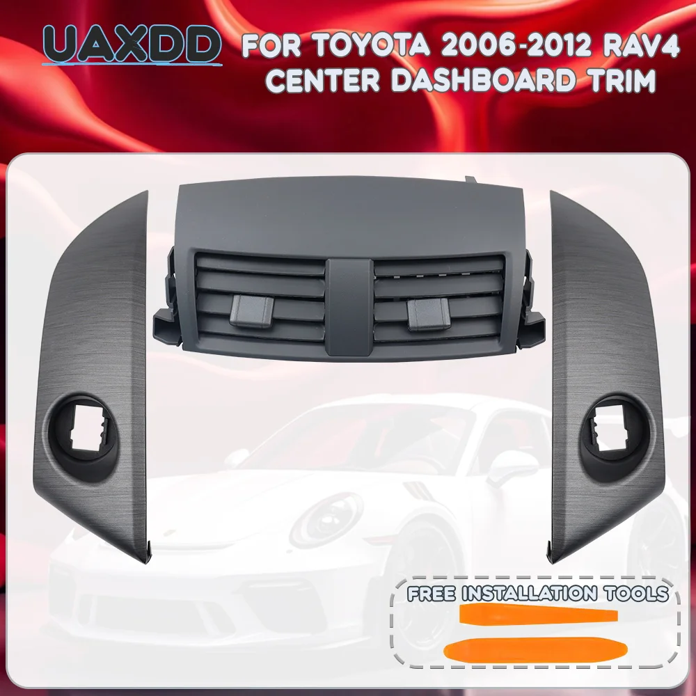 

TRIM PART For TOYOTA 2006-2012 RAV4 Center Dashboard Trim AIR VENT PANEL Car Conditioning Interior Grille Dashboard Panel Outlet