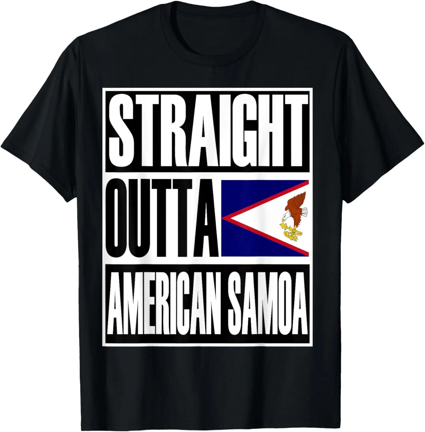 Flagcastle: Straight Outta American Samoa Flag Gift T-Shirt