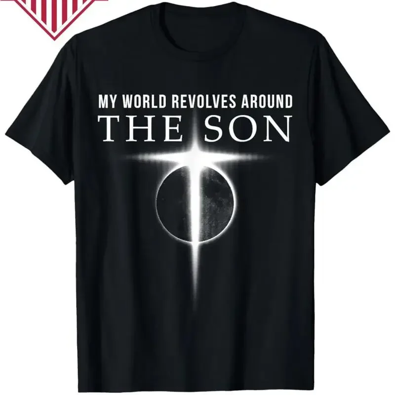 Men's Christian T Shirt My World Revolves Around The Son Cross Desig ò