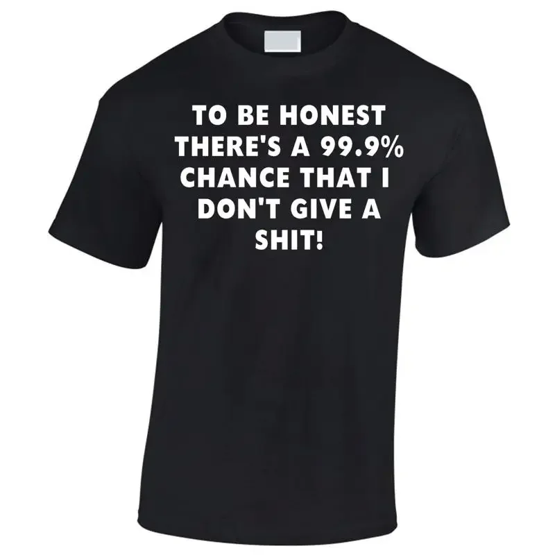 Don'T Give A Sh T To Be Honest Men'S Shirt Small 5Xl Funny