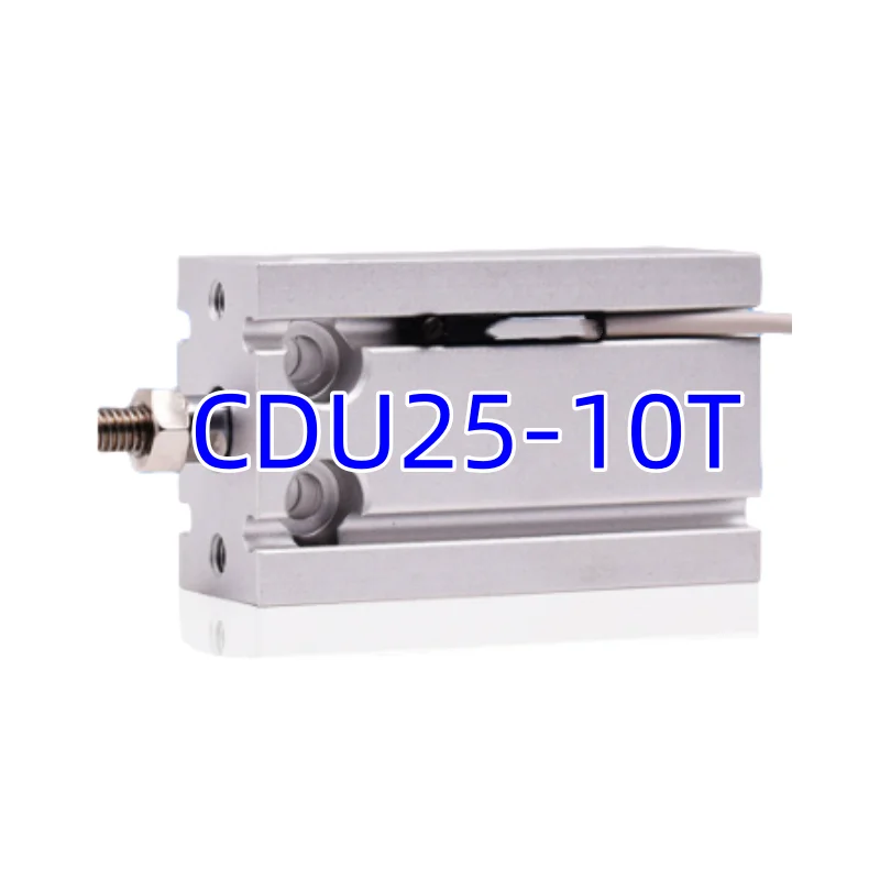 New Genuine Free-Mounting CylindersCDU25-10TCDU25-15T CDU25-20TCDU25-25TCDU25-30TCDU25-35TCDU25-40TCDU25-45TCDU25-50T