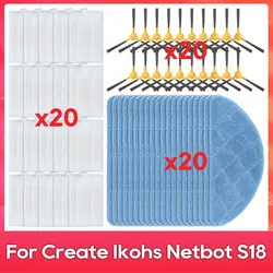 Misura per Create Ikohs ‎Netbot S18 Robot aspirapolvere pezzi di ricambio ricambio spazzola laterale principale filtro Mop Pad filtro primario