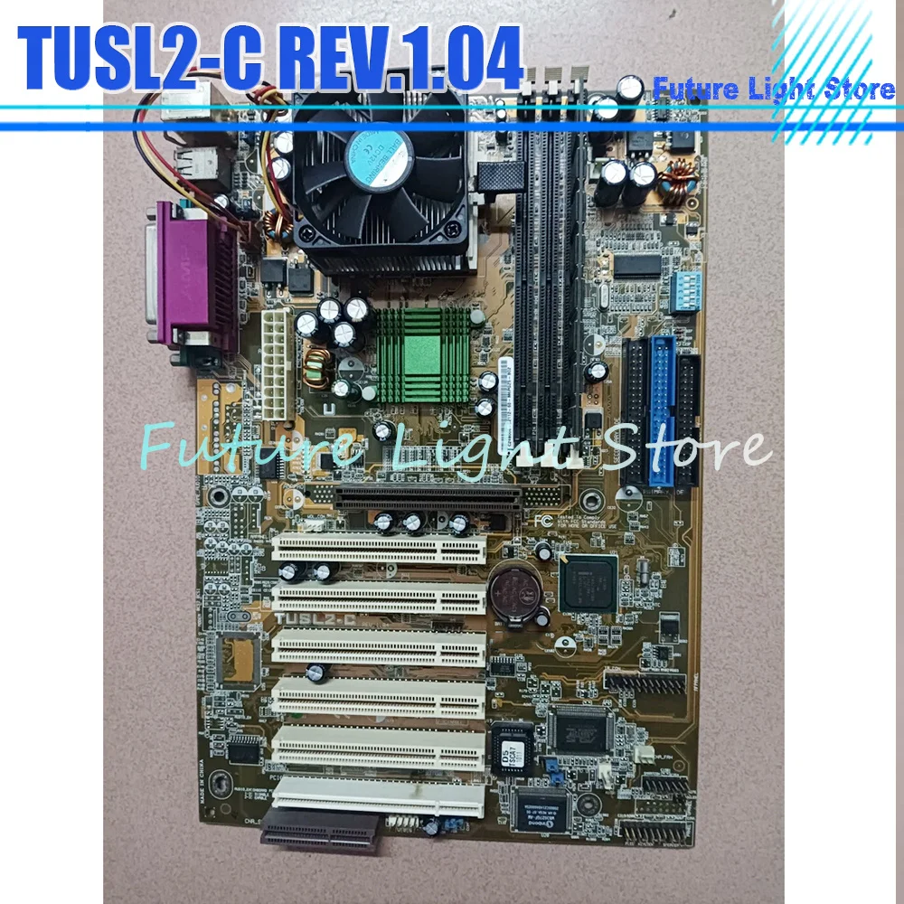 

TUSL2-C REV.1.04 Motherboard Supports 6 PCI Slots With CPU Fan And Memory