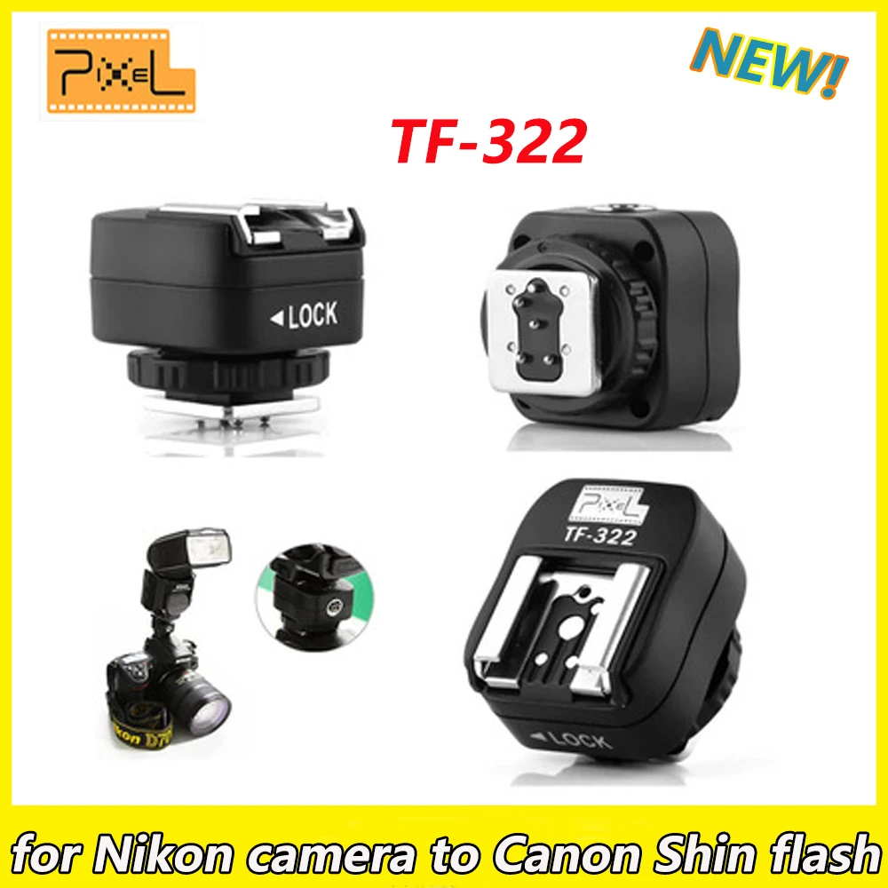 Pixel TF-322/324/325 TTL Flash Hot Shoe Hotshoe Adapter Converter For Canon sony to Canon/Nikon Camera Controller Cord