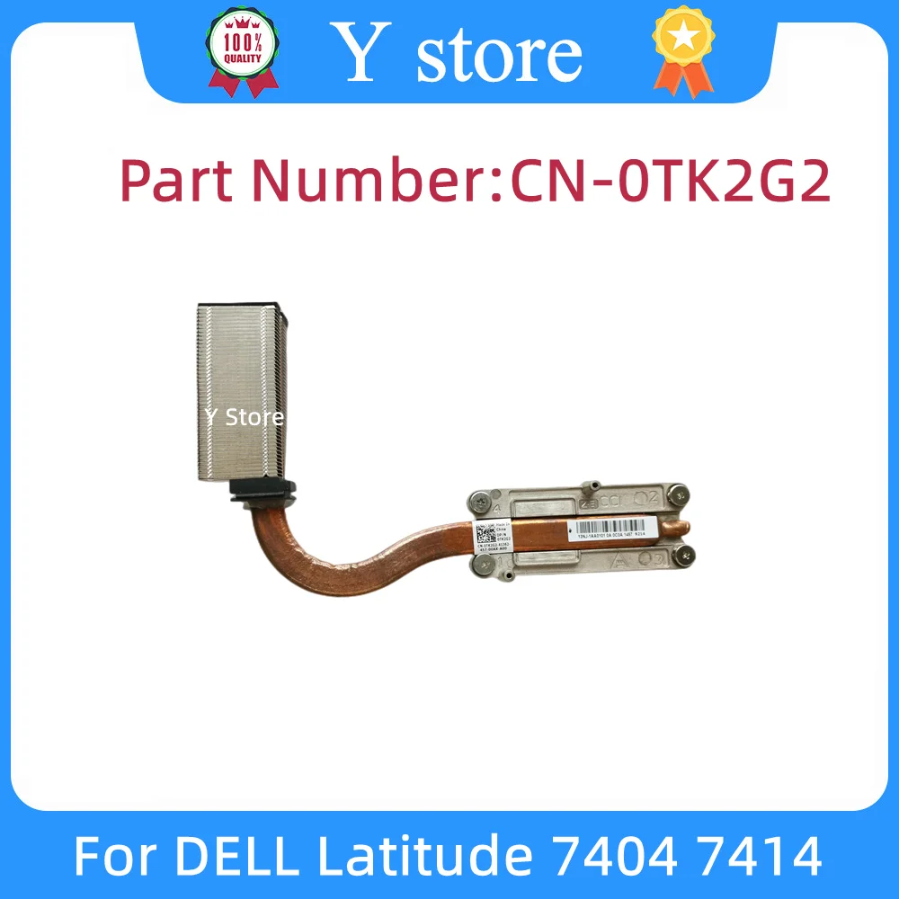 

Новый оригинальный радиатор Y Store для Dell Latitude 7404 7414, радиатор, охлаждающая медная трубка 0TK2G2 TK2G2, быстрая доставка