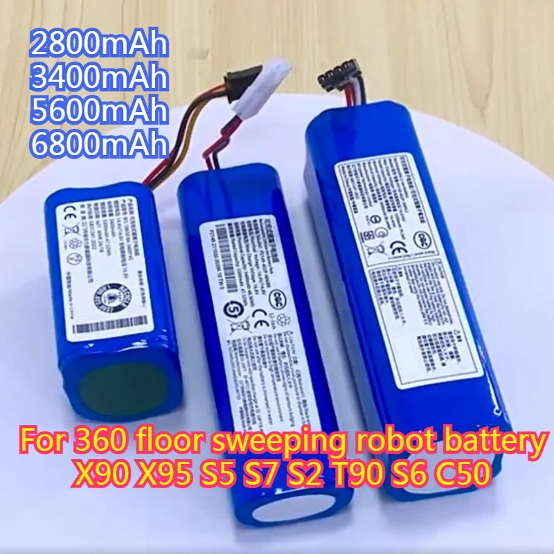 2800mAh 3400mAh 5600mAh 6800mAh Battery Suitable for 360 Floor Sweeping Robot Battery X90 X95 S5 S7 S2 T90 S6 C50