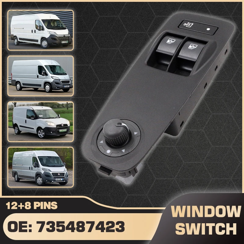 

Power Master Window Switch For Citroen Relay Jumper Peugeot Boxer Fiat Doblo Fiat Ducato 2006-2015 735487423 735421419 12+8 Pins