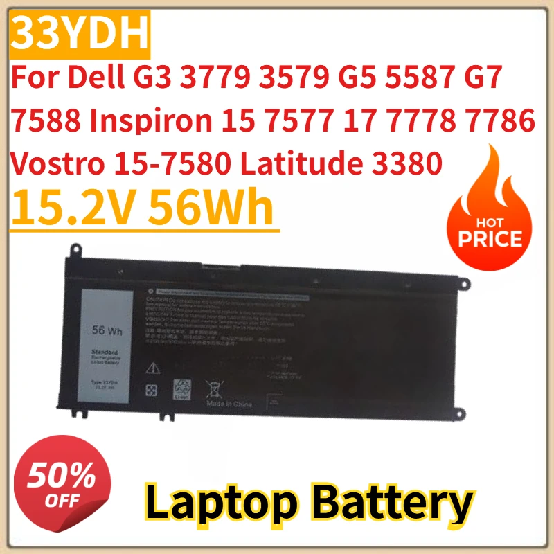 

15.2V 56Wh Laptop Battery 33YDH For Dell G3 3779 3579 G5 5587 G7 7588 Inspiron 15 7577 17 7778 7786 Vostro 15-7580 Latitude 3380