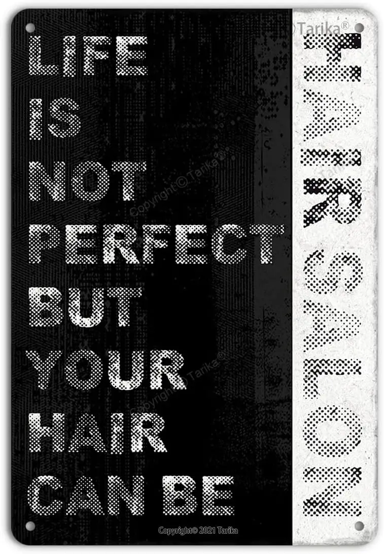 Hair Salon Funny Vintage Tin Sign, Life Is Not Perfect But Your Hair Can Be, Barber Shop Hanging Rustic Plaque Decor Funny Wall