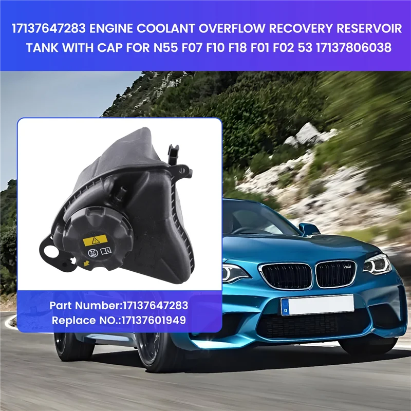 

Highly Recommended 17137647283 Engine Coolant Overflow Recovery Reservoir Tank With Cap For BMW N55 F07 F10 F18 F01 F02 53 17137