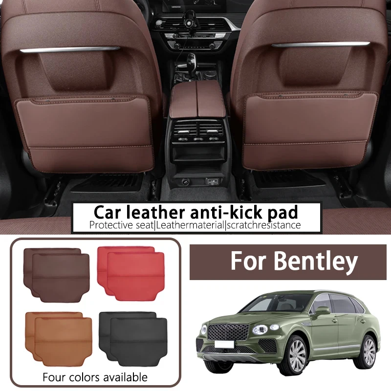 

Подходит для внутренней отделки Bentley, противогрязевые накладки на спинку автомобильного сиденья, противоударные накладки, задние ряды