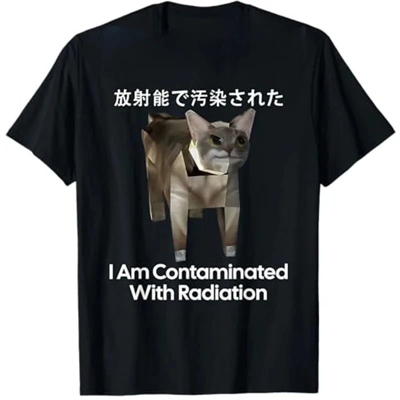 

I Am Contaminated with Radiation Japanese Cat Meme T-Shirt Humor Funny Kitty Sarcastic Saying Tee Short Sleeve Graphic Outfit