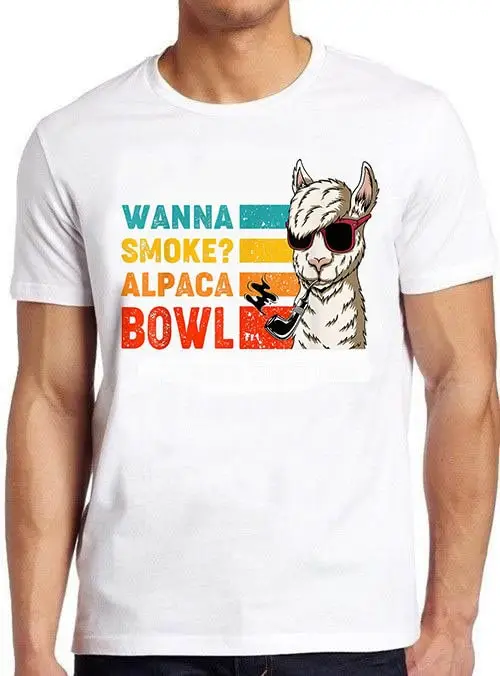 Wanna Smoke Alpaca Bowl Smoking Llama Sunglasses Gangster Funny Meme Gamer Movie Music Top Adult T Shirt 920