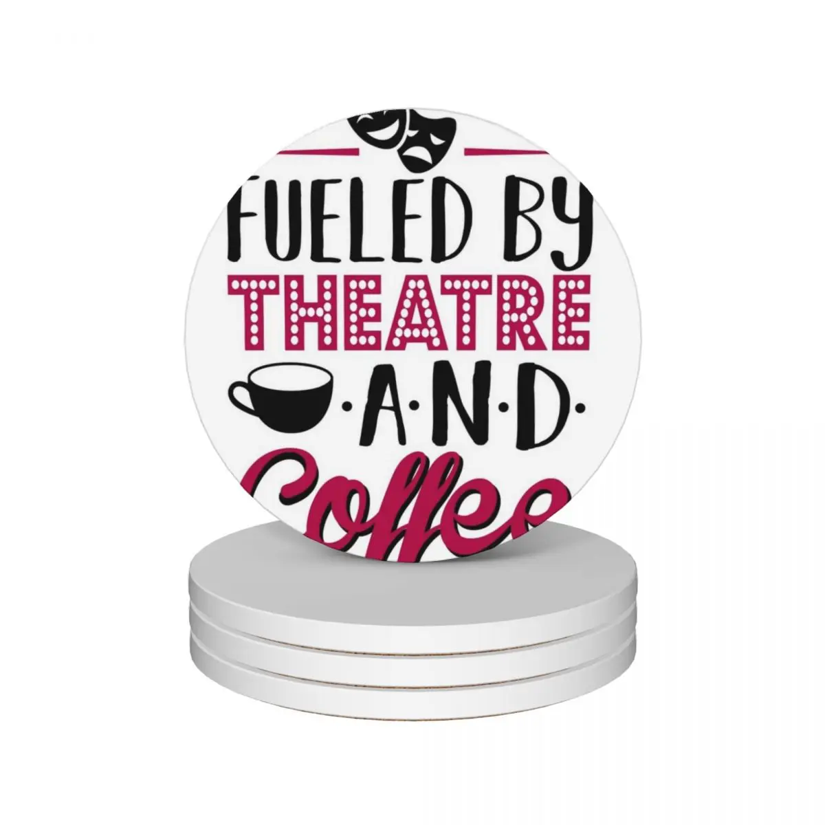 

Fueled by Theatre and Coffee Ceramic Coasters (Set of 4) tea cup holder for drinks set animal Coasters