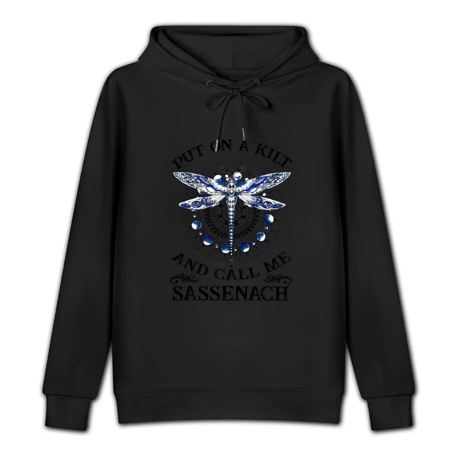 Outlander Put On A Kilt and call me Sassenach Pullover Hoodie men's winter sweater man hoodie