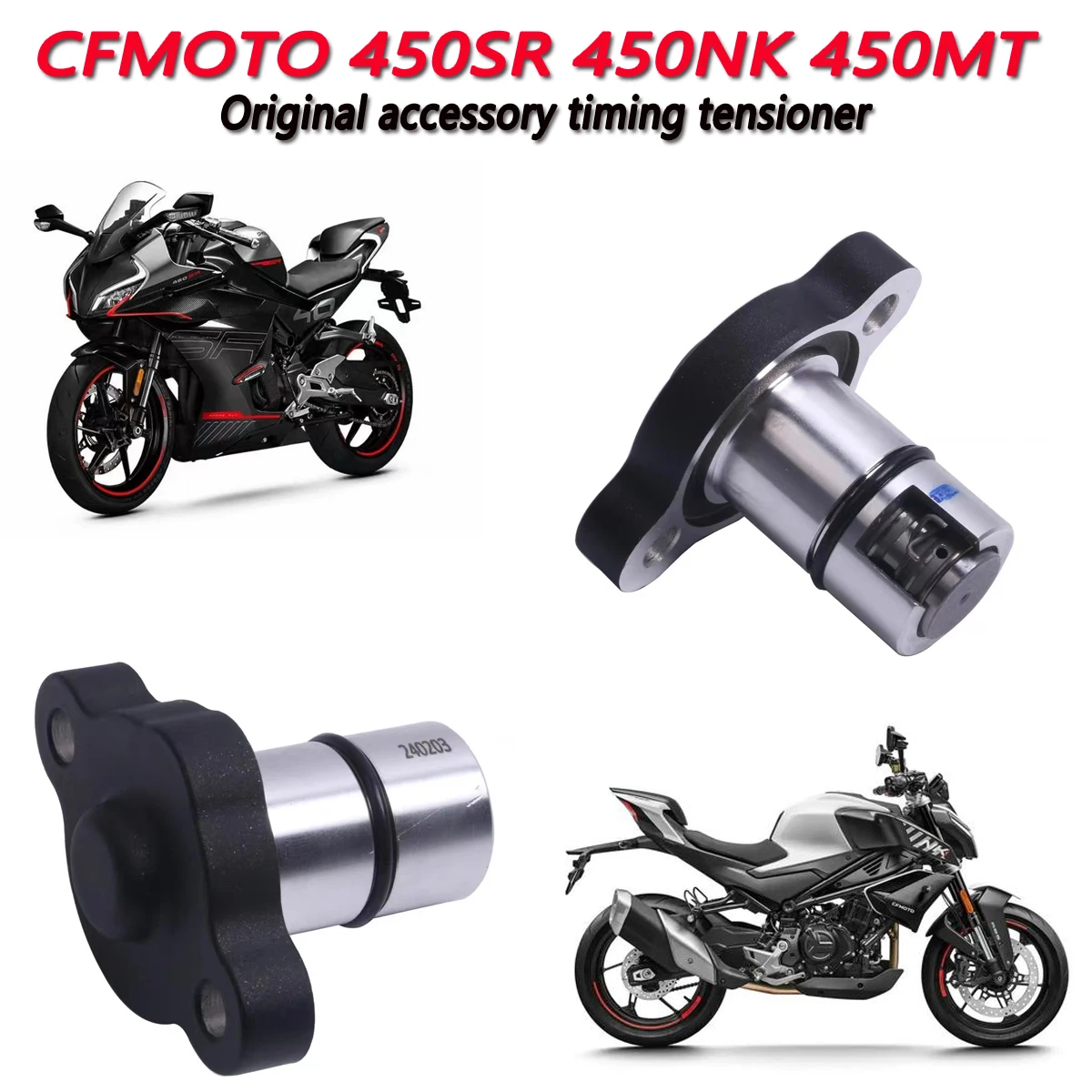 

Original parts timing tensioner hydraulic tensioner top chain Fit For CFMOTO 450SR 450NK 450MT MT450 NK450 450CLC 450SS 450SRS