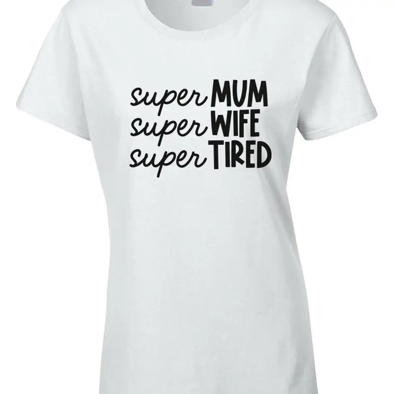 

Супер мама, жена, усталая женская футболка ко Дню матери, идея для мамы и мамы