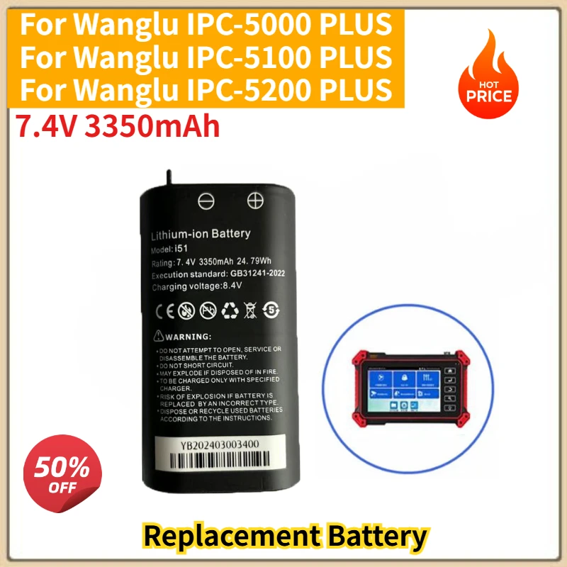 

High Quality 7.4V 3350mAh Battery for Wanglu IPC-5000PLUS IPC-5100PLUS IPC-5200PLUS Brand New Replacement Battery