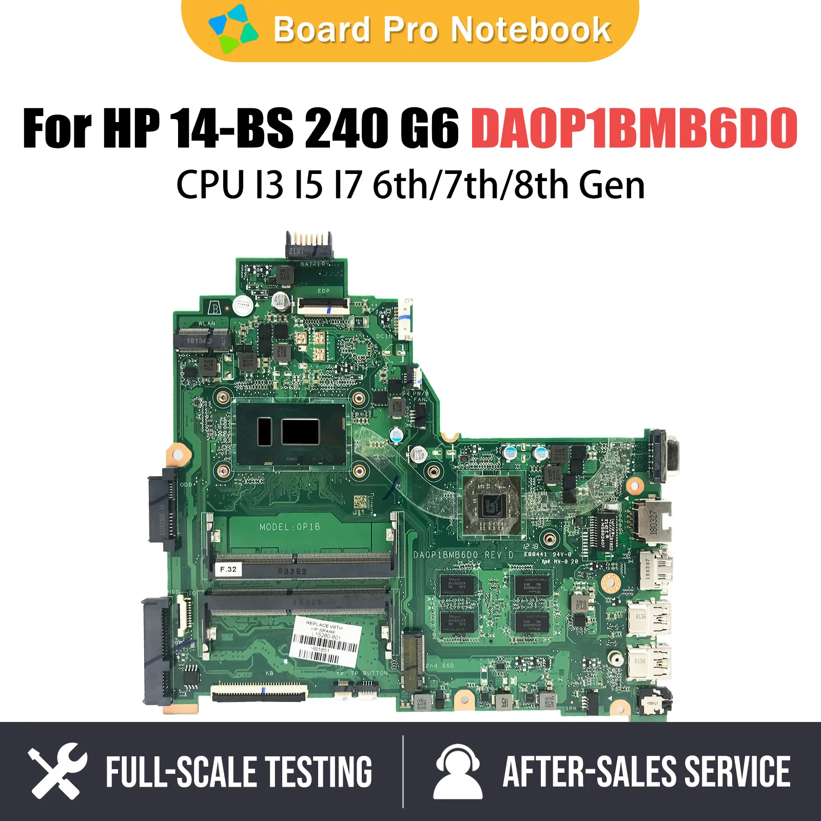 

Notebook Mainboard For HP 14-BS 240 G6 240 G7 Laptop Motherboard DA0P1BMB6D0 DA0P1BMB6D1 With CPU I3 I5 I7 6th 7th 8th Gen V2G