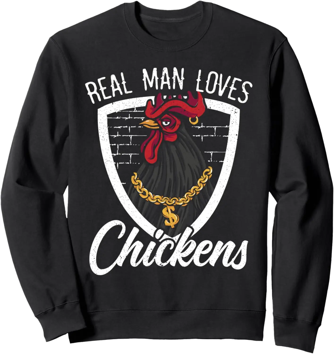 Real Man Loves Chickens Farming Poultry Rooster Hen Sweatshirt