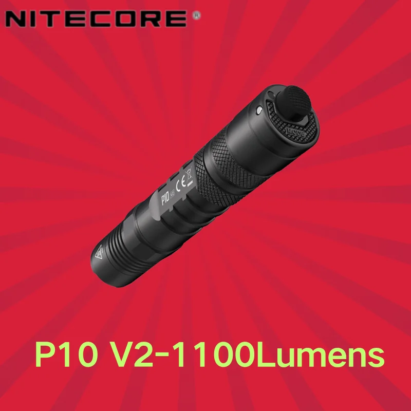 

100% Original NITECORE P10 V2 1100 LM Rechargeable Flashligh Utilizes CREE XP-L2 V6 LED Portable Tactical Flashlight Hunting