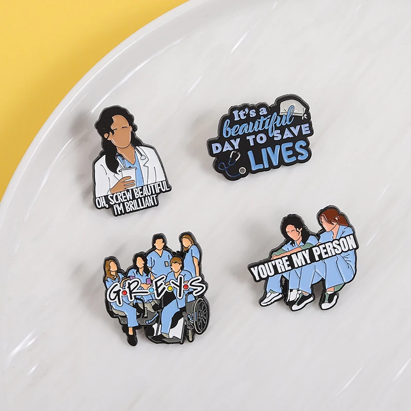 Medical  Love Drama TV Series Enamel Pins It's a Beautiful Day to Save Lives You Are My Person Brooch Lapel Badge Accessories view 5