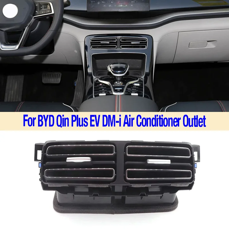 For BYD Qin Plus EV DM-i Dashboard Middle Air Conditioner Outlet Panel AC Outlet Adjustment Center Dashboard Car Accessories