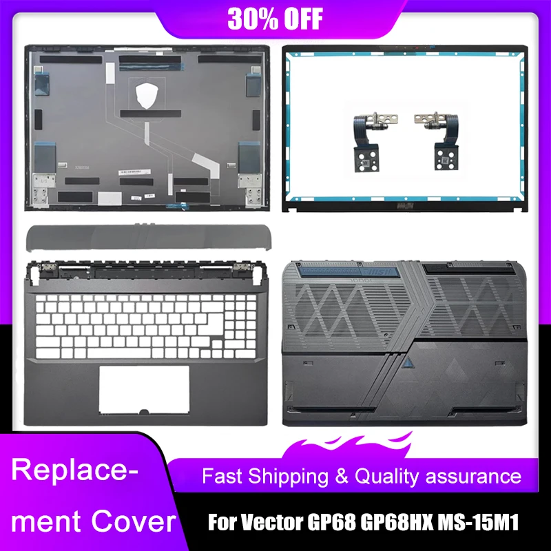 New Laptop LCD Back Top Cover For MSI Vector GP68 GP68HX MS-15M1 Front Bezel Hinges Palmrest Upper Bottom Case Hinge Cover Grey