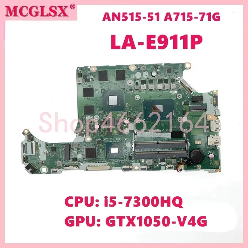 LA-E911P with i7-7700HQ CPU GTX1050ti-V4G GPU Laptop Motherboard For Acer AN515-51 A715-71G Notebook Mainboard