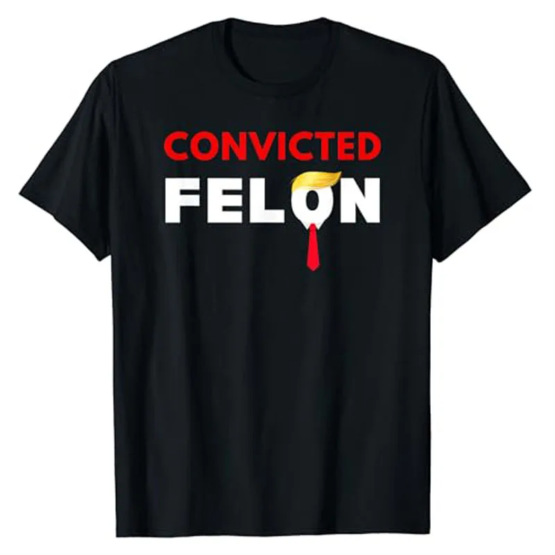 Convicted Felon Donald Trump Guilty Lock Him Up Trump Prison T-Shirt Funny Political Gifts for Liberals Gifts Sarcastic Outfits