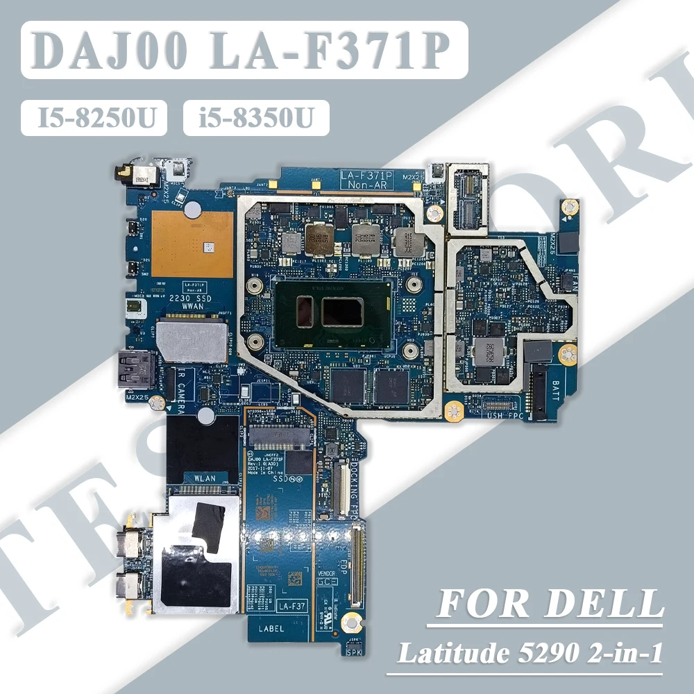 LA-F371P For Dell Latitude 5290 2-in-1 Laptop Motherboard With I5-8250U i5-8350U CPU RAM 8GB 0JP7C1 0RD1TX 0T37MJ Mainboard