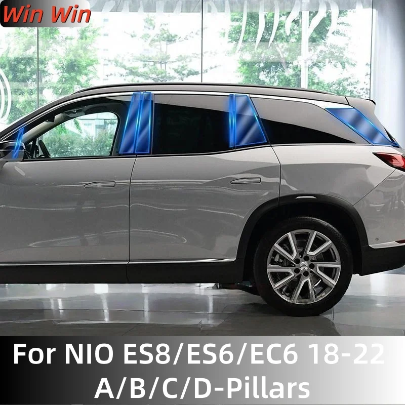 

For NIO ES8/ES6/EC6 18-22 A/B/C/D-Pillars Transparent TPU Protective Film Anti-scratch Repair Film Accessories Refit