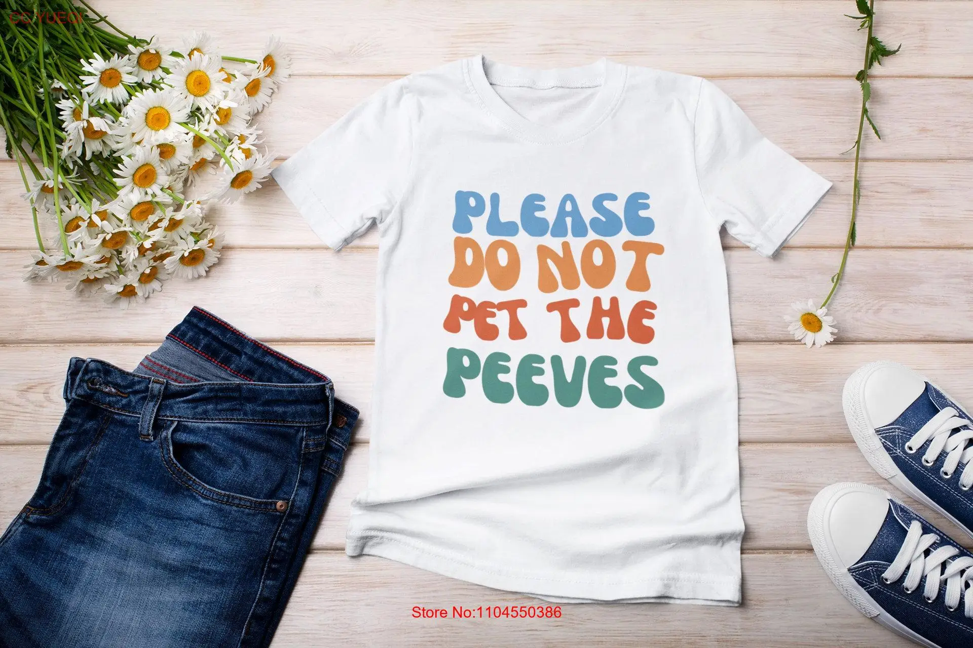 Please Do Not Pet The Peeves Funny Sarcasm T Shirt Teacher Casual Friday Stoner Humor Dad Jokes for s