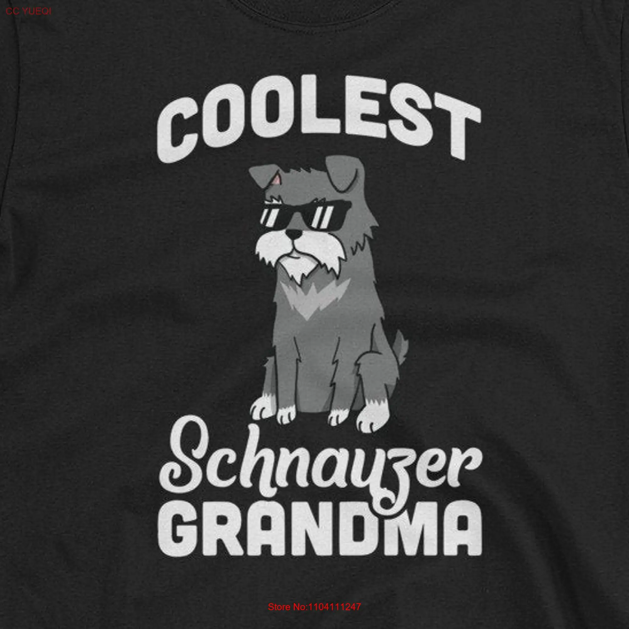 Schnauzer Coolest Grandma T Shirt Funny Miniature Dog long or short sleeves