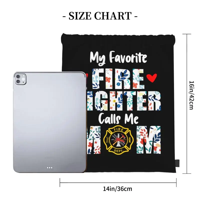 Flowers My Favorite Fire Fighter Calls Me Mom Fire Dept Drawstring Bags Gym Bag Training Shopping Bag