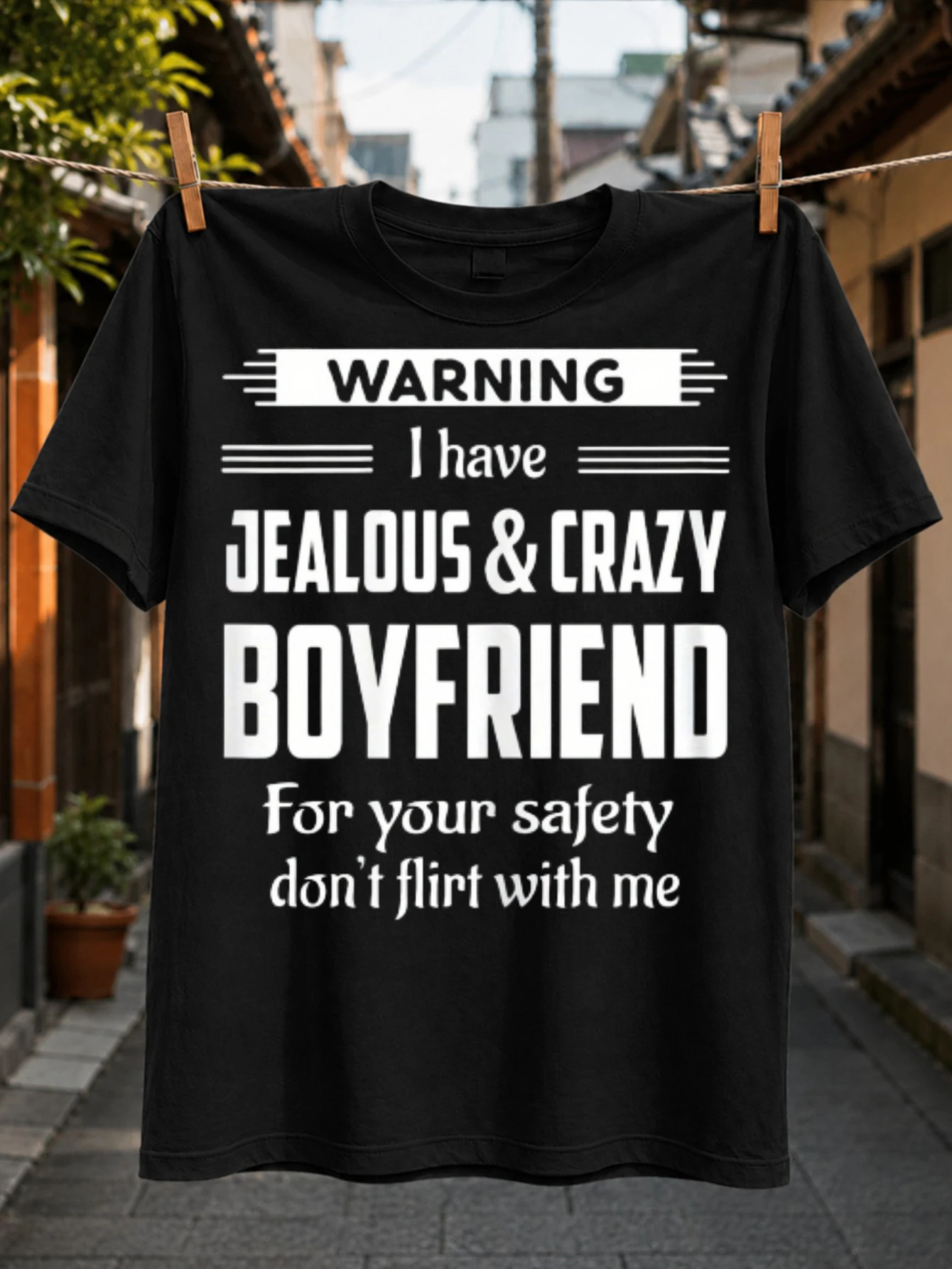 Warning I Have a Jealous and Crazy Boyfriend Bold Warning Typography Do Not Flirt Relationship Tee  Unisex All T-Shirt