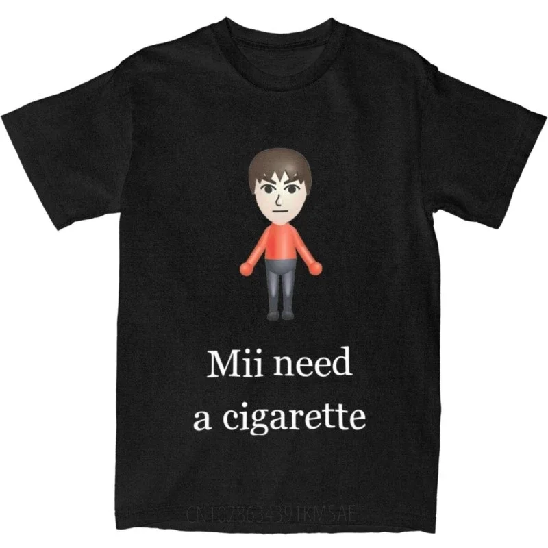 Men Women's Mii Need A Cigarette Graphic T Shirt Apparel Fashion  Cotton Mii Brawler T Shirts Tee Clothing Printed