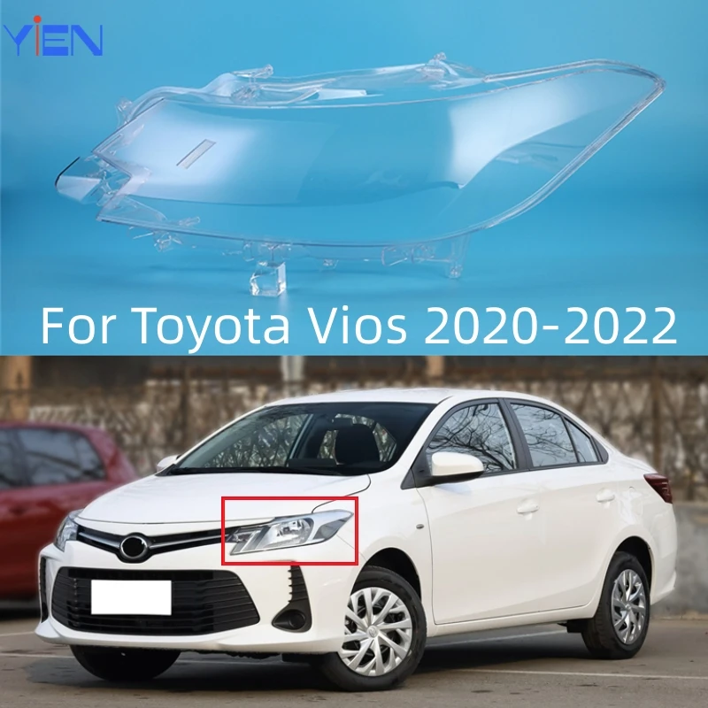 

For Toyota Vios 2020 2021 2022 Car Front Headlight Glass Replacement Lens Cover Clear Headlamp Shell