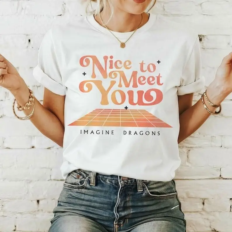 Cute Nice To Meet You Imagine Dragons Shirt, Imagine Dragons T-Shirt